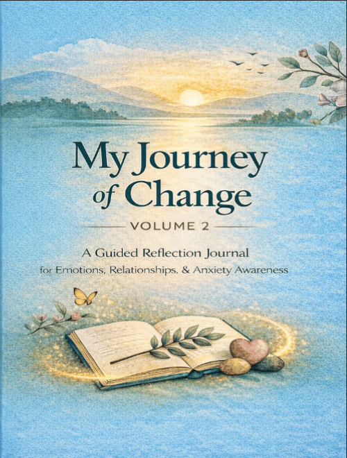 My Journey of Change: Volume 2 – CBT Journal for Emotions, Anxiety & Relationships