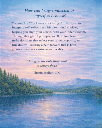 My Journey of Change: Volume 5 – Guided Journal for Integration & Intentional Living