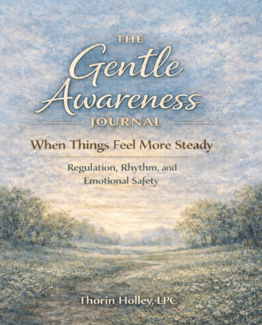 The Gentle Awareness Journal – When Things Feel More Steady (Stability, Rhythm & Emotional Safety)